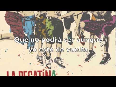 La Pegatina - Lloverá Y Yo Veré (Lyrics)