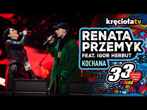 Renata Przemyk feat. Igor Herbut – Kochana #wosp2025