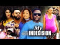 MY INDECISION SEASON 2 ( 2022 NEW MOVIE) ONNY MICHAEL & STEPHEN ODIMGBE Latest Nigerian Movie