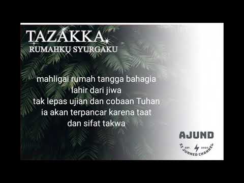 TAZAKKA - RUMAHKU SYURGAKU ( LIRIK )