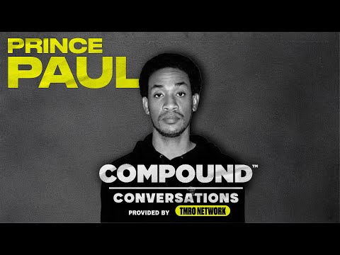 Prince Paul: Innovation, Humor, and Hip-Hop History | Compound Conversations