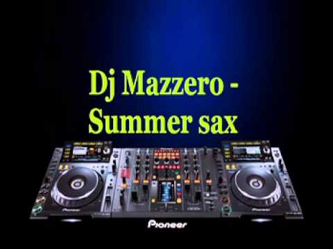 Dj Mazzero - Summer sax