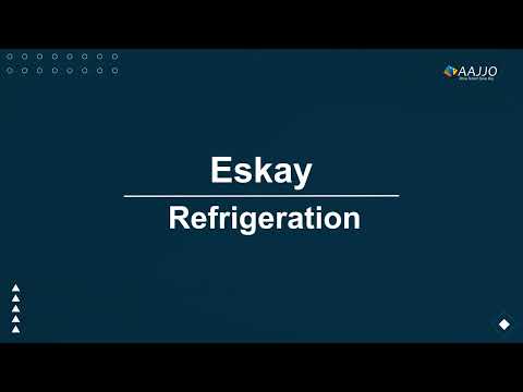 About Eskay Refrigeration
