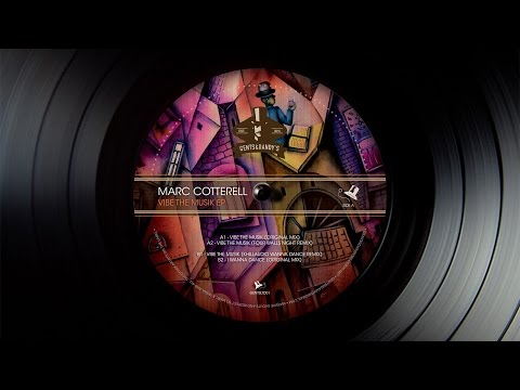 [GENTSLTD01] A1 - Marc Cotterell - Vibe The Musik (Original Mix)