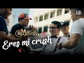 Grupo Marca Registrada - Eres Mi Crush [Official Video] 2021