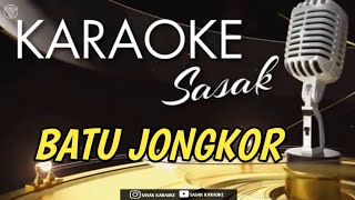 Download lagu karaoke sasak batu jongkor mp3