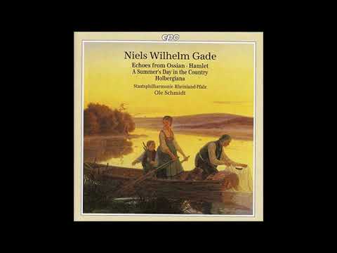 Niels Gade : Holbergiana, Suite for orchestra Op. 61 (1884)
