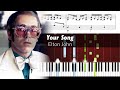Elton John - Your Song - Piano Accompaniment Tutorial