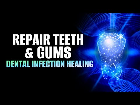 Repair Teeth and Gums | Teeth Regeneration Meditation | Dental Infection Healing Frequency | 432Hz