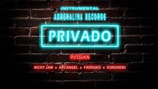 RVSSIAN - PRIVADO  Ft. Nicky Jam, Farruko, Arcangel, Konshens (INSTRUMENTAL) | ADRENALINA RECORDS |