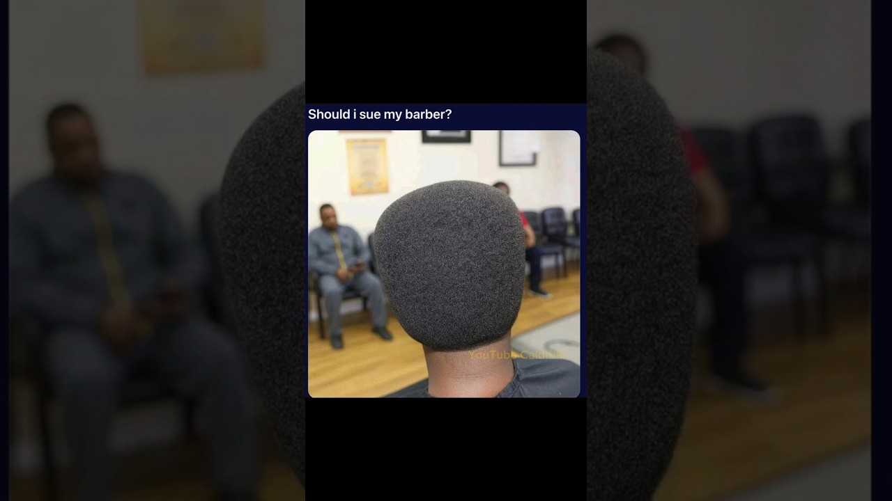 Should I Sue My Barber for Bad Haircuts?