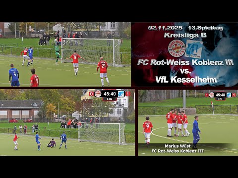 Kreisliga B: FC Rot-Weiss Koblenz III vs. VfL Kesselheim