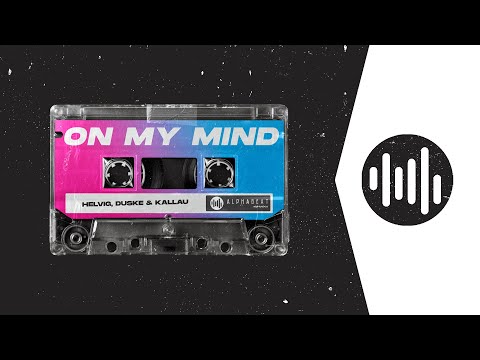 On My Mind - Helvig, Duske & Kallau