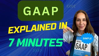 Generally Accepted Accounting Principles (GAAP) : A Crash Course on Fi