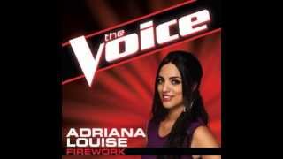 Adriana Louise: &quot;Firework&quot; - The Voice (Studio Version)