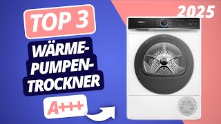 Der beste WÄRMEPUMPENTROCKNER A+++ 2025 | TOP 3 Wärmepumpentrockner im Vergleich