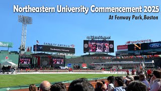 Northeastern University Commencement 2025 | Northeastern | Fenway Park | Boston