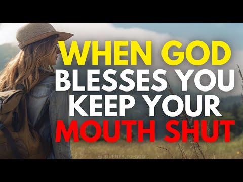When God Blesses You Keep Your MOUTH SHUT! (Christian Motivation)
