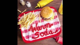 Warm Soda - WIll You Be There For Me Tonite?
