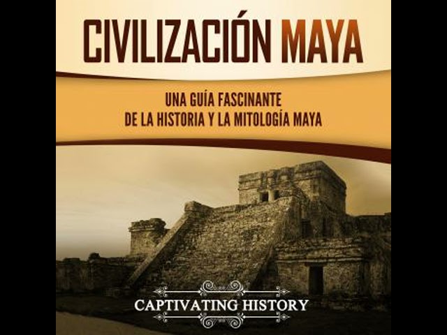Vídeo relacionado con Civilización Maya: Una Guía Fascinante de la Historia y la Mitología Maya