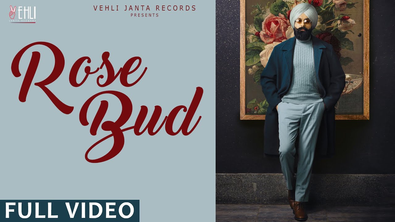 Rose Bud Lyrics by Tarsem Jassar Ft.Kiran Sandhu