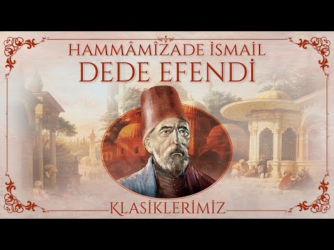 Klasiklerimiz, Hammâmîzade İsmail Dede Efendi Eserleri, Ottoman Classical Music, 1 Saat Full Albüm,