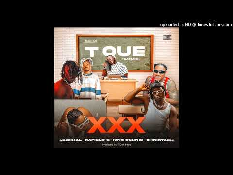 XXX - T Que Ft. Christoph x Muzikal x Rafield G x King Dennis ( NEW LIBERIAN SONGS 2026)