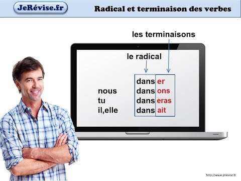 Le radical et la terminaison d'un verbe : français - Je Révise