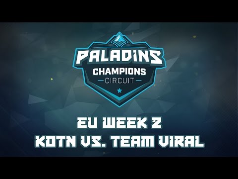 Paladins Champions Circuit EU Week 2 - Viral vs. Kings of the North