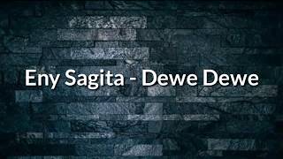 Download lagu Eny Sagita - Dewe Dewe (Lirik) mp3 Download lagu Eny Sagita - Dewe Dewe (Lirik) mp3
