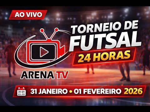 🔴AO VIVO | Torneio de Futsal 24H – Arena TV | Chupinguaia/RO