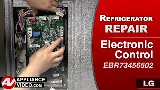 LG Refrigerator Will Not Turn On - Electronic Control Repair and Diagnostic