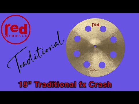 Red Cymbals 18" Traditional Series fx Crash Cymbal Demo