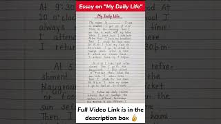 Download lagu Essay on My Daily Life. #shorts #essay_on_my_daily_life #essay #mydailylifeessay #essaywriting mp3