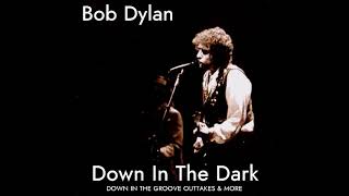 Bob Dylan - Down In The Groove Ultimate Collection (Down In The Dark/Couple More Years etc.)