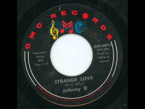 JOHNNY D - Strange love - GMC