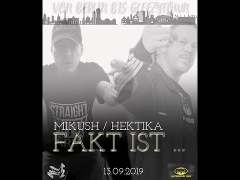 MIKUSH / HEKTIKA - Fakt ist ...
