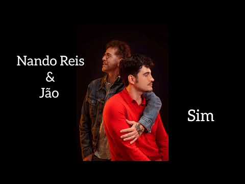 Sim - Nando Reis & Jão