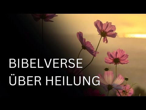 Bibelverse über Heilung zum Entspannen, Ausruhen oder Einschlafen | 4K | Erlebe Gottes Wort