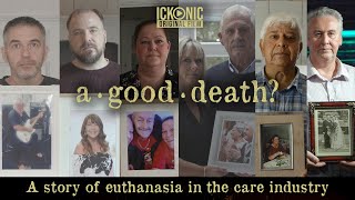 We need to talk about euthanasia | A Good Death? | Ickonic