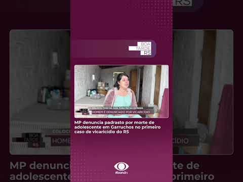 MP denuncia padrasto por vicaricídio em caso que chocou Garruchos