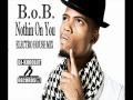 B.o.B. feat. Bruno Mars - Nothin On You (Electro ...