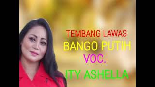 Download lagu BANGO PUTIH ITY ASHELLA mp3