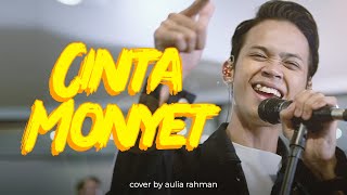 Download lagu Goliath - Cinta Monyet (Live Cover by Aulia Rahman) mp3