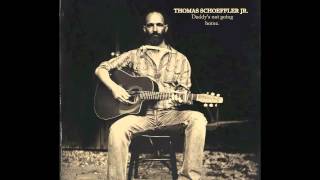 Thomas Schoeffler Jr - Alone and forsaken