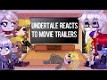 Undertale Reacts To Movie Trailers(Gacha Club)