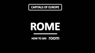HOW TO SAY THE CAPITAL OF ITALY LIKE A REAL ITALIAN