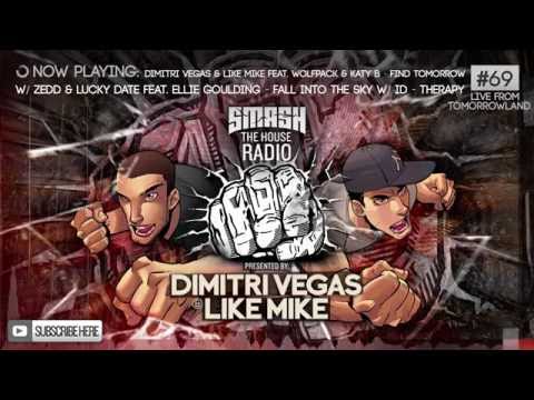 Dimitri Vegas & Like Mike - Smash The House Radio ep. 69 - FREE DOWNLOAD