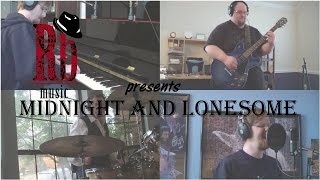Midnight and Lonesome