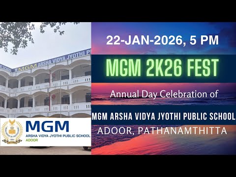 MGM ARSHA VIDYA JYOTHI PUBLIC SCHOOL,ADOOR, PATHANAMTHITTA | MGM FEST 2K26